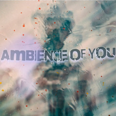 PeChRy - Ambience Of You