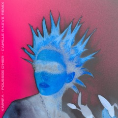 Pousses d'hier (Camille Ræve Remix)