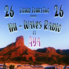 Nu - Waves Radio Vol 26 (Ft Aya)