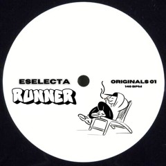 ESELECTA - RUNNER.wav