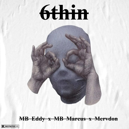 6thin ft MB Eddy & MB Marcus