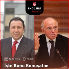 Rüştü Bozkurt - Çetin Ünsalan ile İşte Bunu Konuşalım