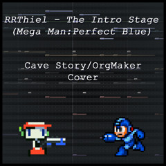[ORG Cover] The Intro Stage - Mega Man: Perfect Blue
