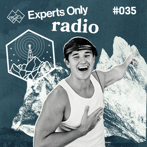 John Summit - Experts Only Radio #035