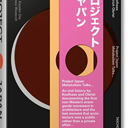 free EBOOK 💜 Koolhaas/Obrist. Project Japan. Metabolism Talks by  Rem Koolhaas &  Ha