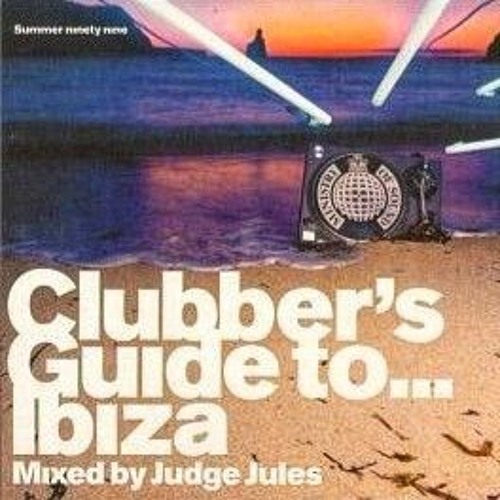 Clubber's Guide To... Ibiza - Summer Ninety Nine Mixed By Judge Jules  - CD2 - (1999)