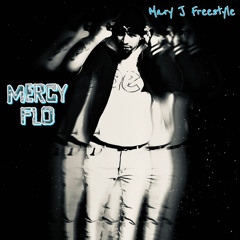 Mercy Flo - Mary J Freestyle.mp3
