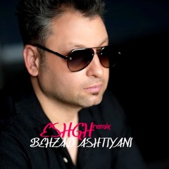 Behzad Ashtiyani _Eshgh (Remix)