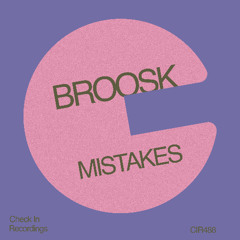 Broosk - Mistakes (Original Mix)