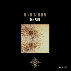 Vadimooov - Oasis (Original Mix)
