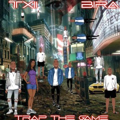 Trap The Game (Não masterizado)