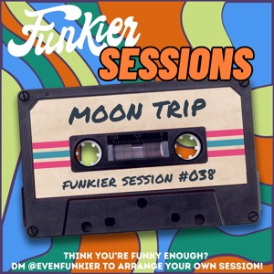 Funkier Session #038 - Moon Trip artwork