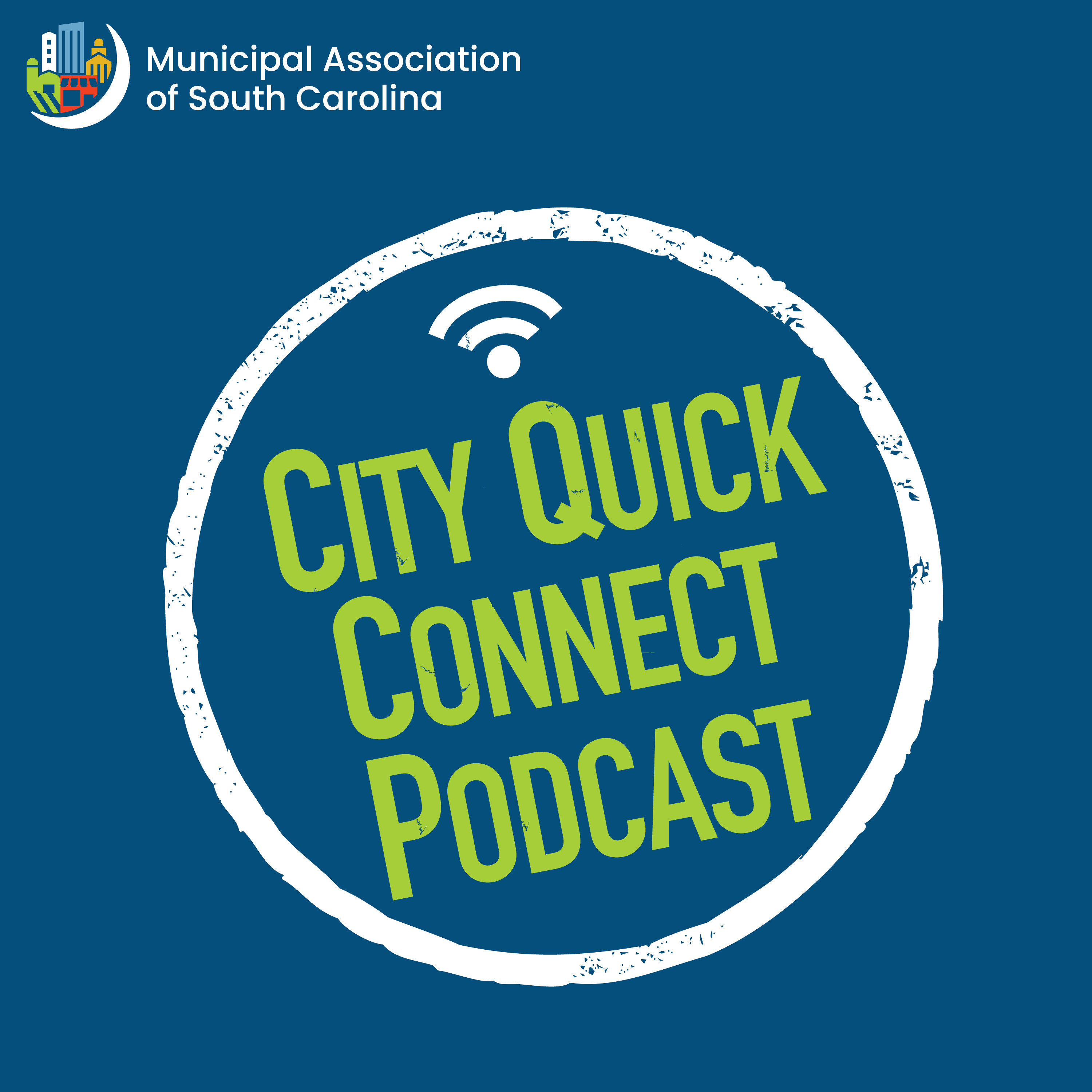 City Quick Connect Podcast from the Municipal Association of South Carolina
