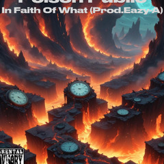 In Faith Of What (Prod.Eazy-A)