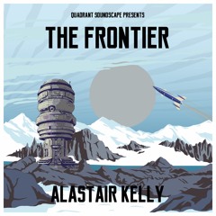 The Frontier 003 - Alastair Kelly