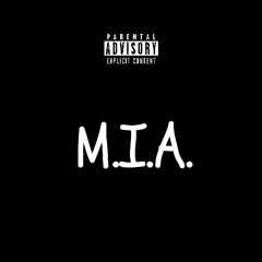 M.I.A.