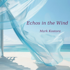 Echos in the Wind
