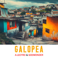 A-Lectro x Godwonder - Galopea