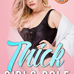 free EPUB 📮 Thick Girls Pole: Peaches & Pole Series Book 1 by  Tina Gallagher [KINDL