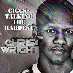 Chris Wright - TALKING HARDEST
