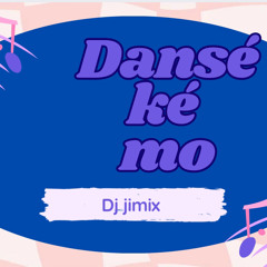 Dansé ké mo