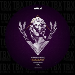 Premiere: Mihai Popoviciu - Spinner [Moan]