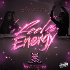 FEEL MY ENERGY - MACKENZIE DJ