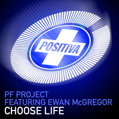Choose Life (JDS Vocal Remix) [feat. Ewan McGregor]
