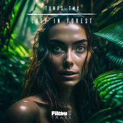 Tomas TMX - Lost in Forest