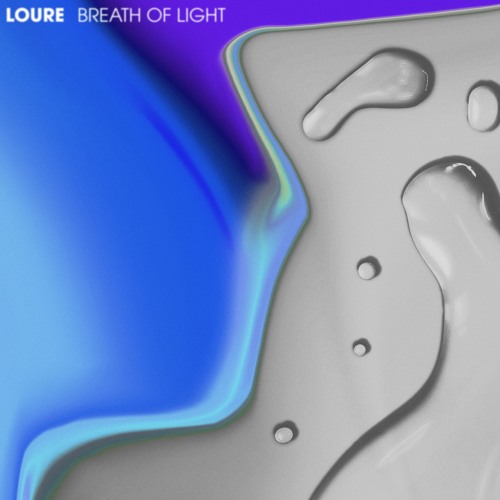 Loure - Breath of Light