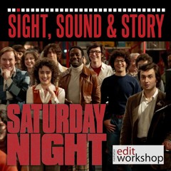 Behind the Post Production of "Saturday Night"