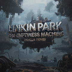 Linkin Park- Emptiness Machine