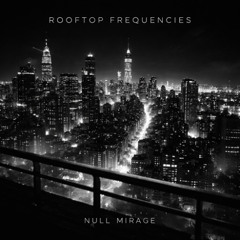 Rooftop Frequencies