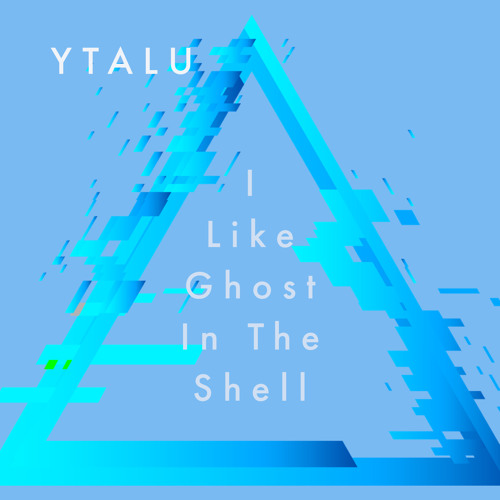 Stream I Like Ghost In The Shell By Ytalu Listen Online For Free On Soundcloud