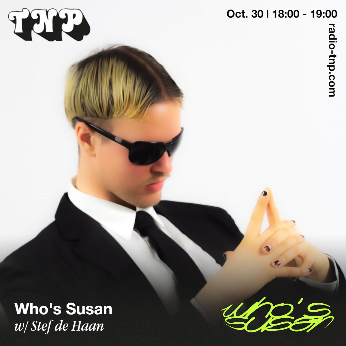Stef De Haan @ Who's Susan x Radio TNP 30.10.2022