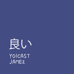 yoicast - jamez