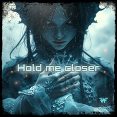 R.A.F - Hold me closer