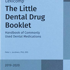 [FREE] EPUB 📭 Little Dental Drug Booklet 2019-2020 by  Peter L. Jacobsen [PDF EBOOK