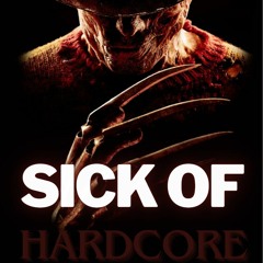 SICK OF HARDCORE VOL 1