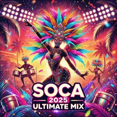 2025 SOCA ULTIMATE Mix 🔥 Machel Montano, Kes, Davido, Yung Bredda & More!