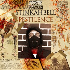 Stinkahbell - Pestilence (OUT NOW)