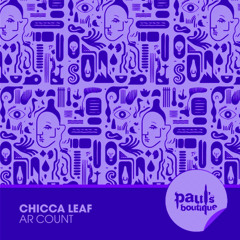 Chicca Leaf - Stick N Hop  [Paul's Boutique]