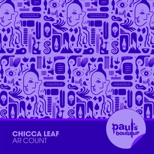 Chicca Leaf - AR COUNT EP (Paul's botique)