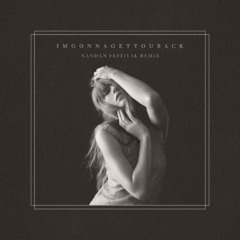 Taylor Swift - imgonnagetyouback (NANDAN Festival Remix)