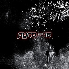 PYRO-16 (FREE DL)