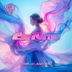 DJ Papa Luc - BRILHA (ft. Mano Tsotsi) | 2025
