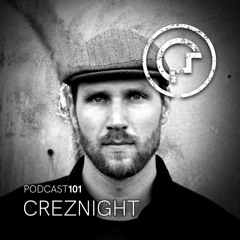 OM Podcast 101 - Creznight  (Techno, Oldschool, Hypnotic, Tribal)