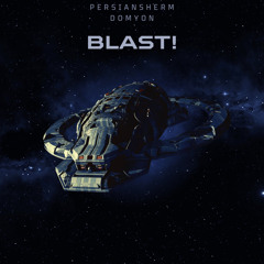 BLAST! feat. Domyon