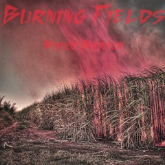 Burning Fields (Fretless Bass Instrumental)