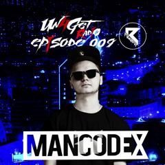 Un4Get Radio 009 - Mancodex [Guest Mix]